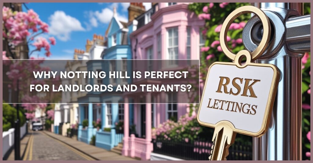 A picturesque view of Notting Hill with pastel-colored houses and a key labeled "RSK Lettings."