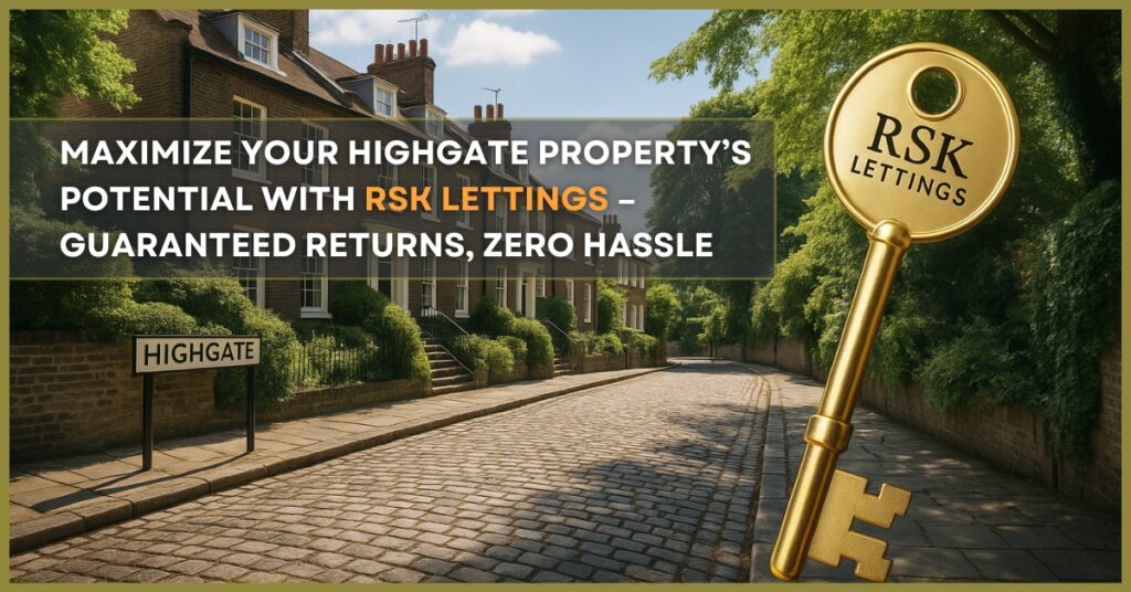 Highgate London property management by RSK Lettings offering guaranteed rent and expert services for landlords.