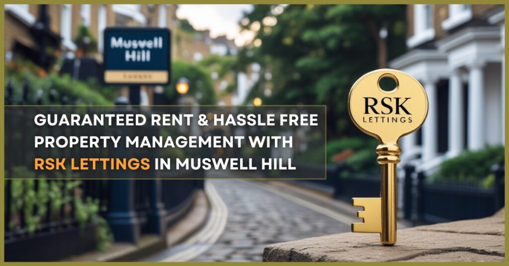 RSK Lettings offers guaranteed rent and hassle-free property management services for landlords in Muswell Hill, London.