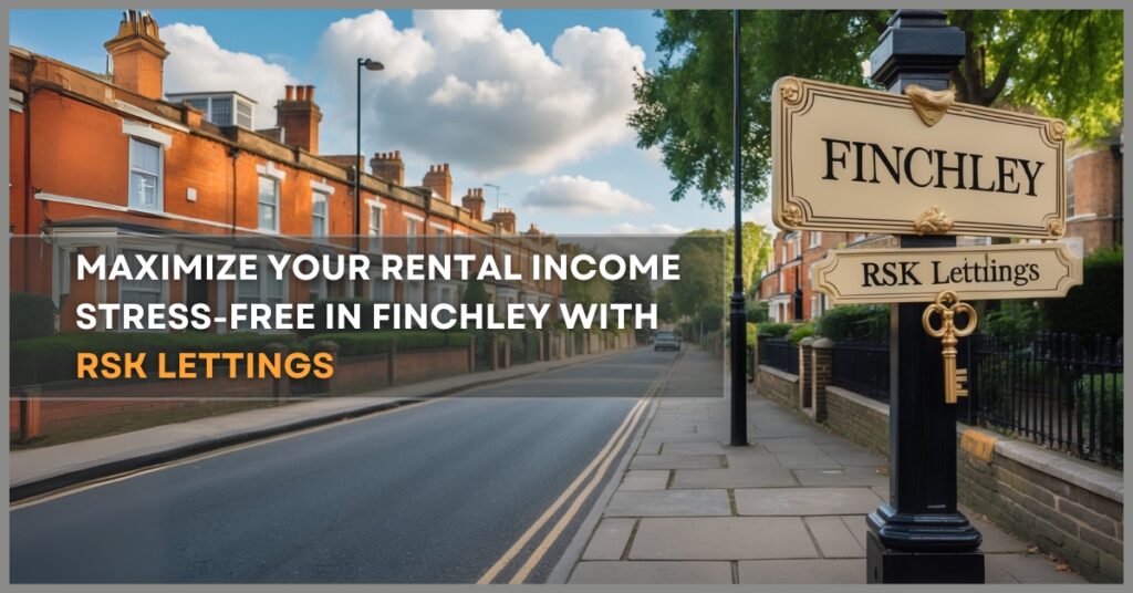 Finchley property management with RSK Lettings offering guaranteed rent and stress-free landlord services