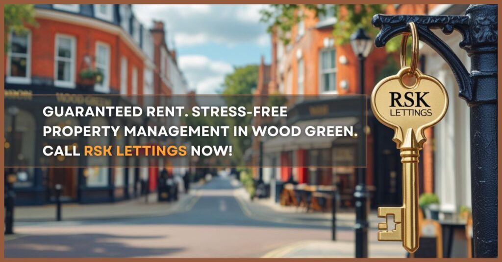 Maximize rental income in Wood Green with RSK Lettings’ guaranteed rent and expert property management services.